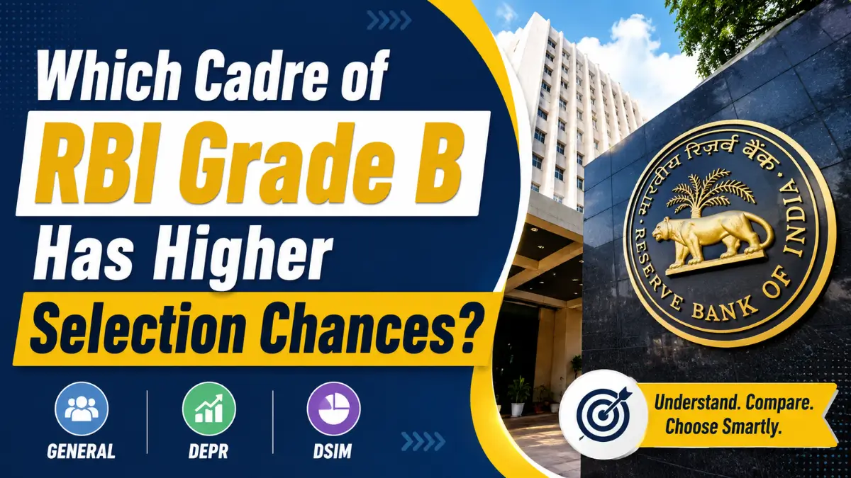 Which Cadre of RBI Grade B Has Higher Selection Chances