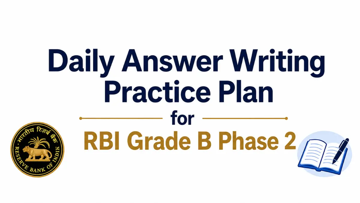 Daily Answer Writing Practice Plan for RBI Grade B Phase 2