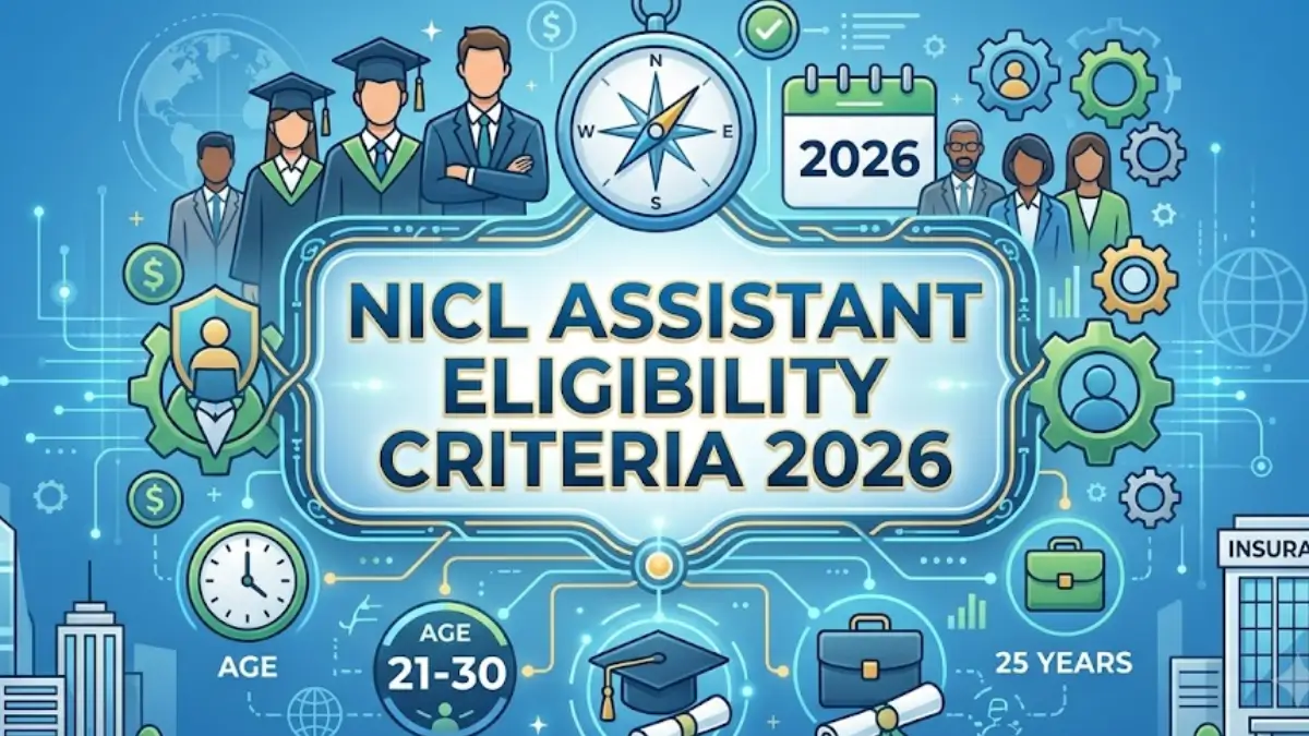 NICL Assistant Eligibility Criteria 2026