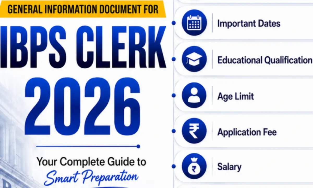 General Information Document For IBPS Clerk 2026