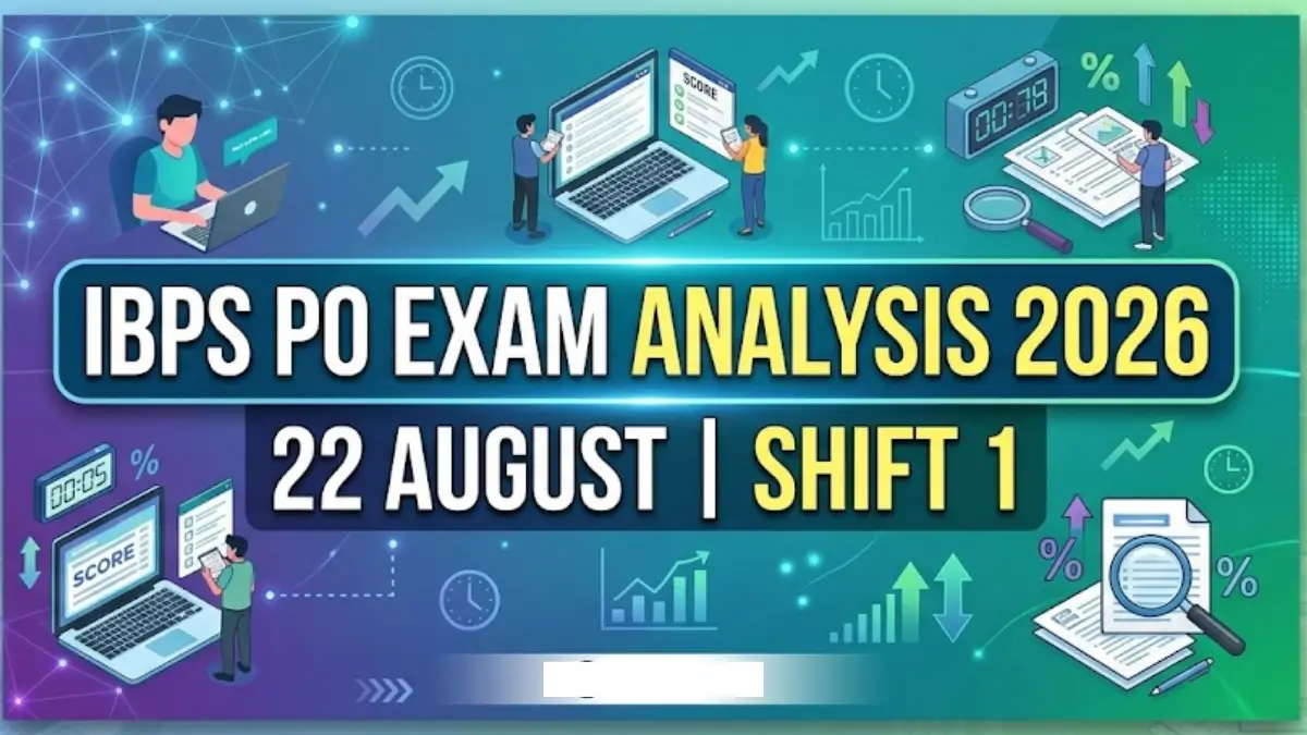 IBPS PO Exam Analysis 2026, 22 August Shift 1