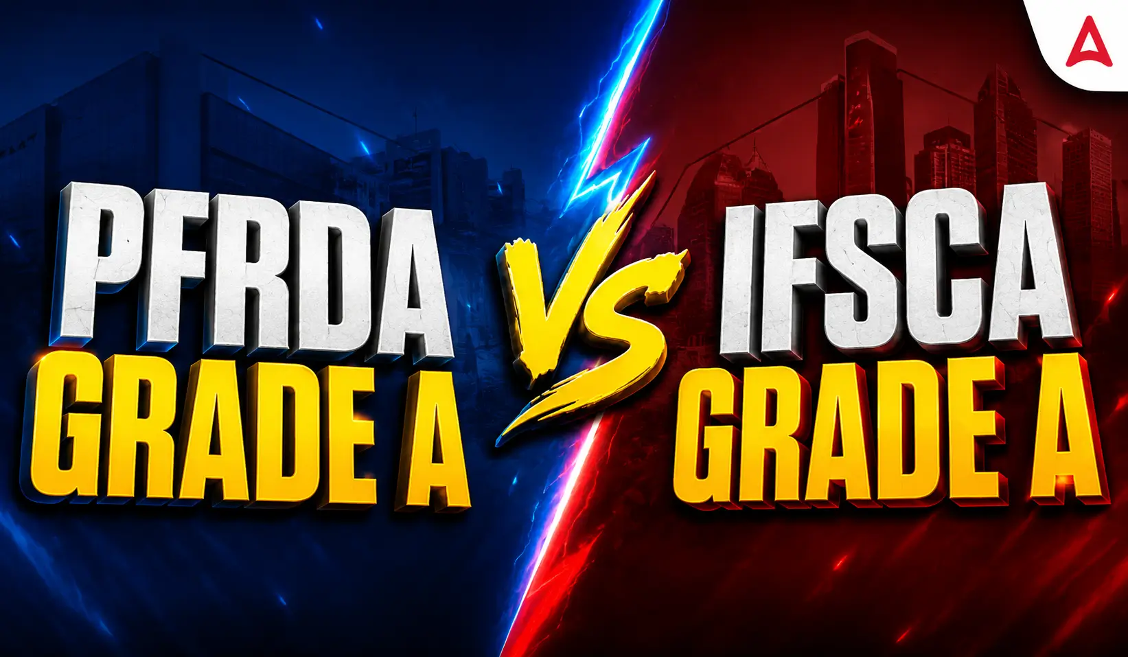 PFRDA Grade A vs IFSCA Grade A: Compare Salary, Exam Pattern and Career