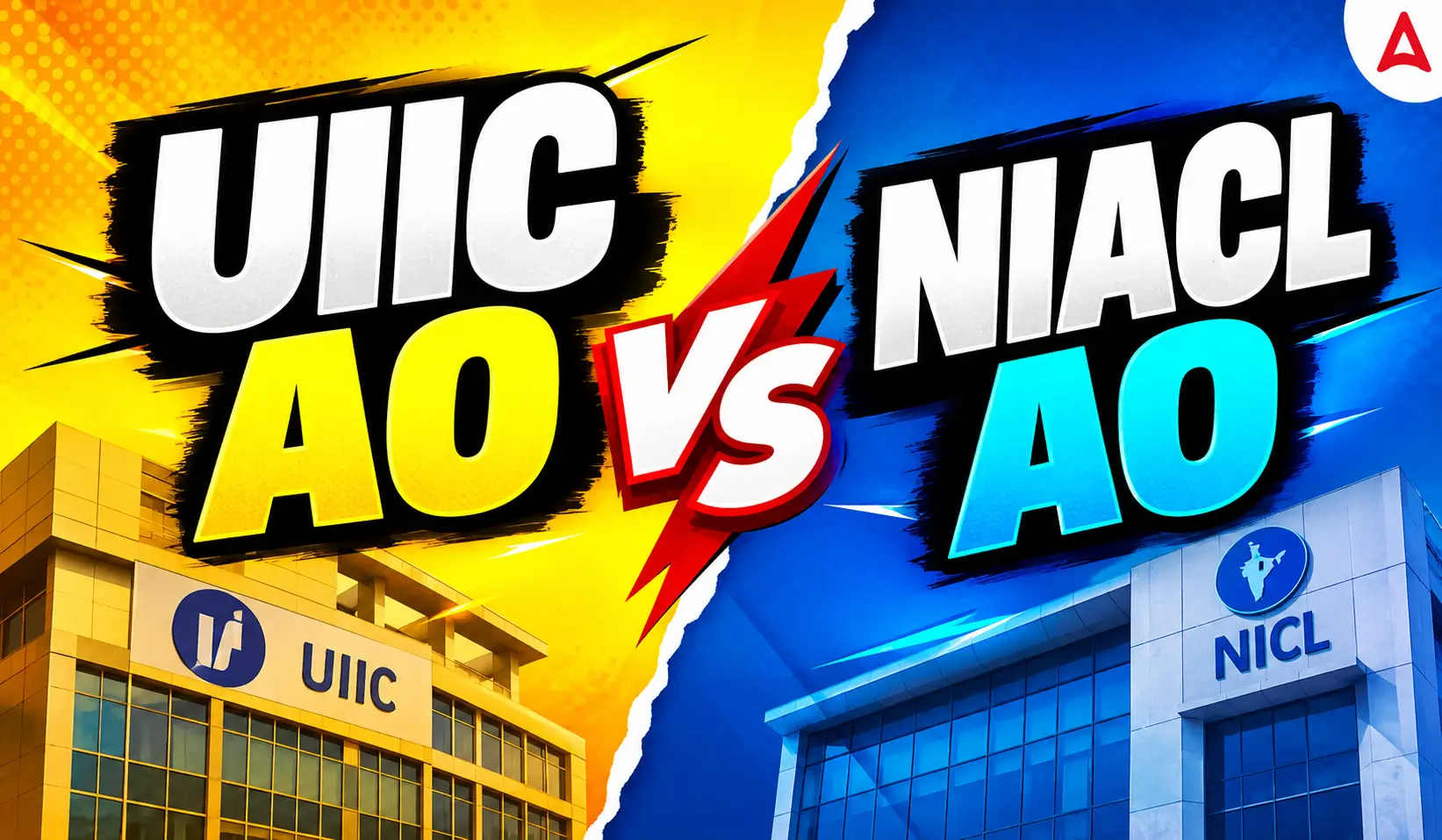 UIIC AO vs NIACL AO: Difference in Salary, Exam Pattern & Job Profile