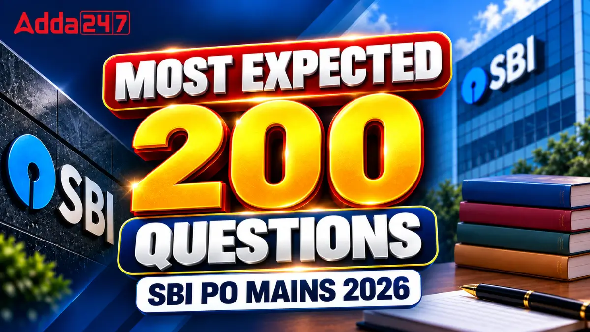 Top 200 Most Expected Questions for SBI PO Mains 2026