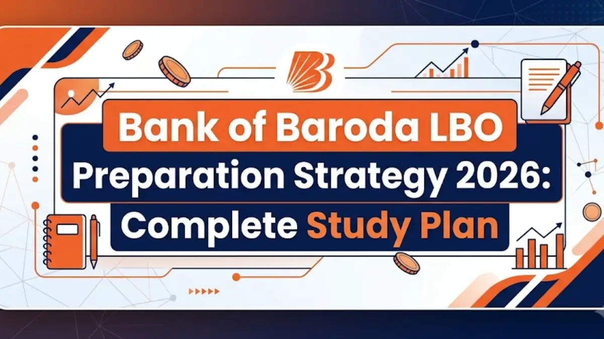 Bank of Baroda LBO Preparation Strategy 2026 Complete Study Plan