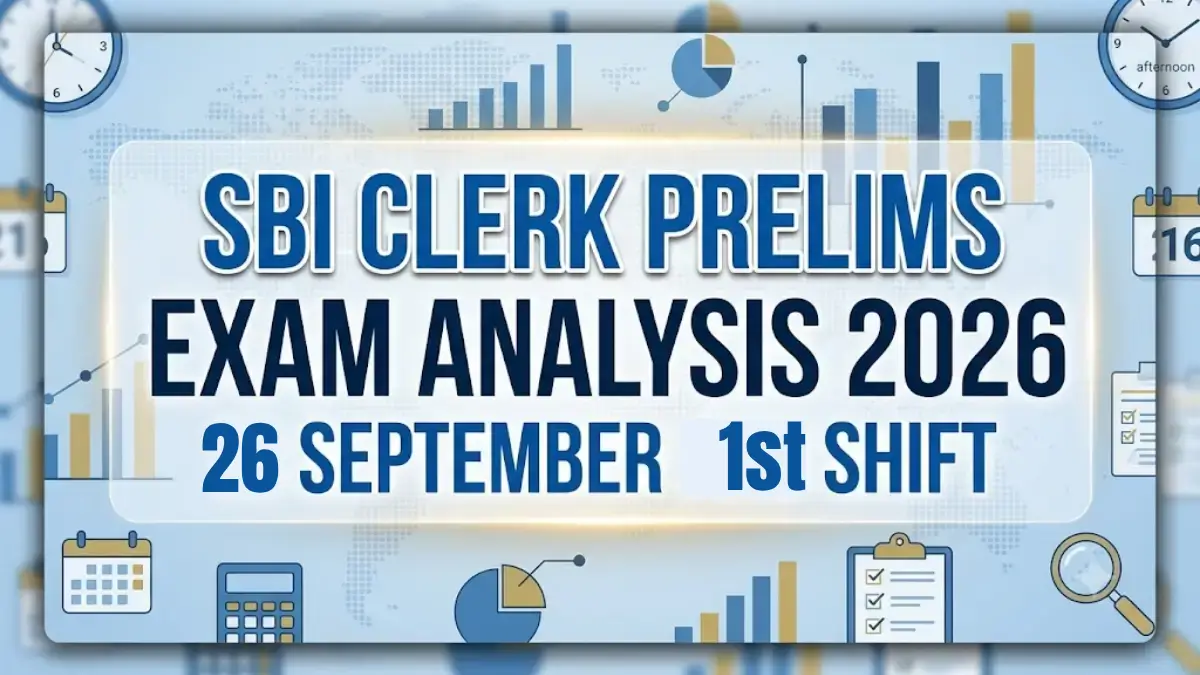 SBI Clerk Exam Analysis 2026, 26 September Shift 1