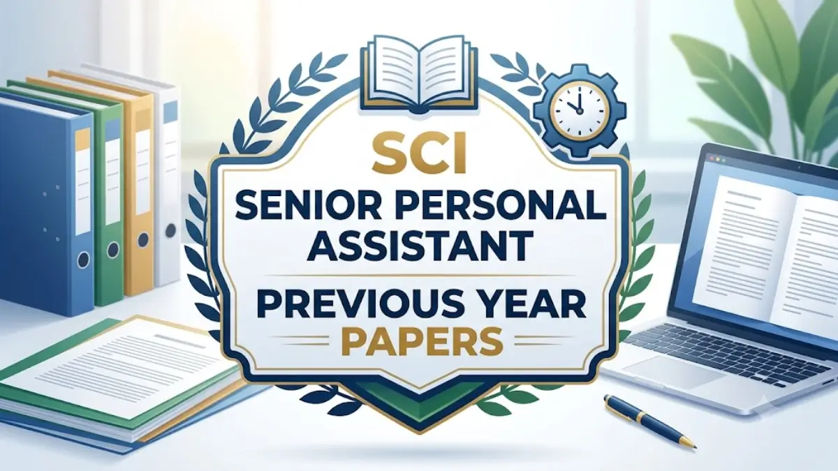 SCI Senior Personal Assistant Previous Year Papers