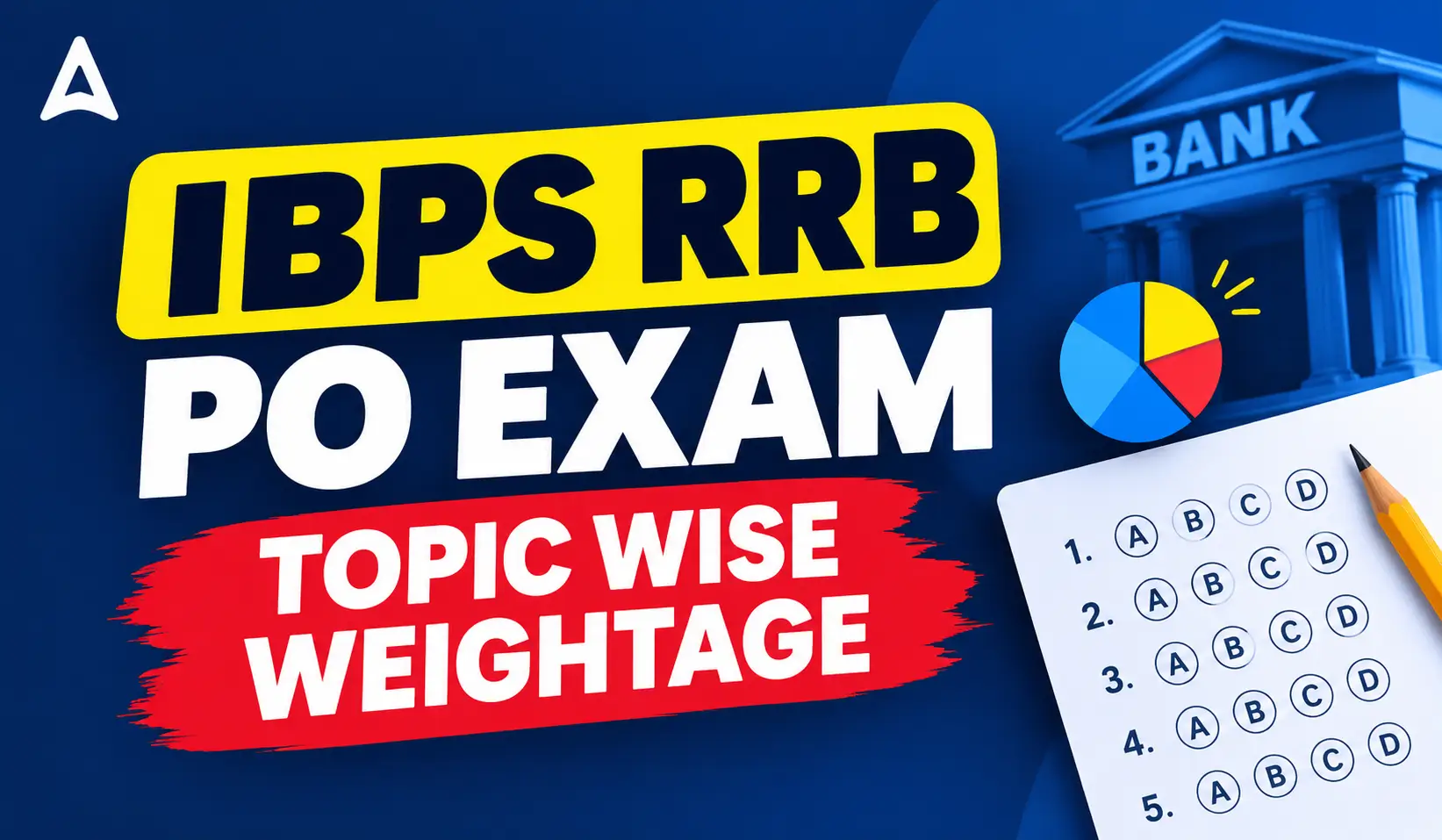 Topic Wise Weightage in IBPS RRB PO Exam