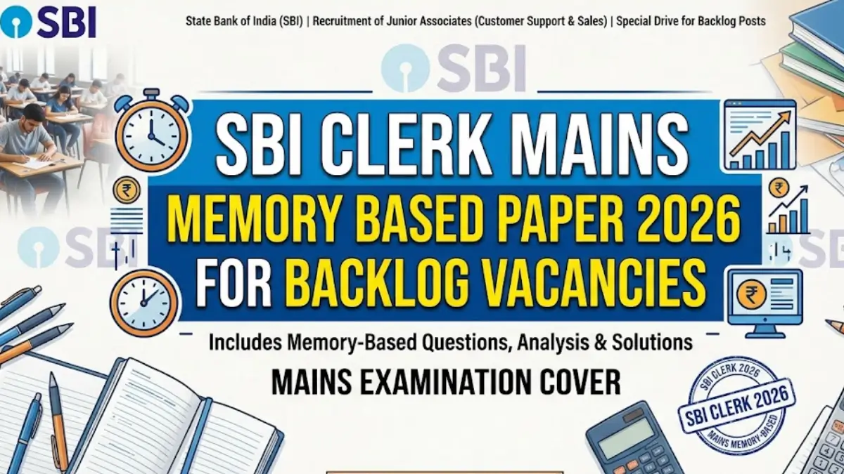 SBI Clerk Mains Memory Based Paper 2026 for Backlog Vacancies