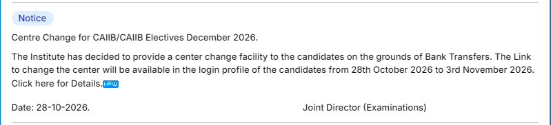 Centre Change For CAIIB/CAIIB Elective December Exam 2026, Check Official Notice – Home_3.1